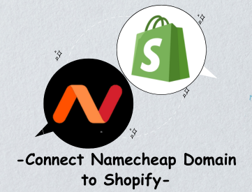 Connect Namecheap Domain to Shopify Article
