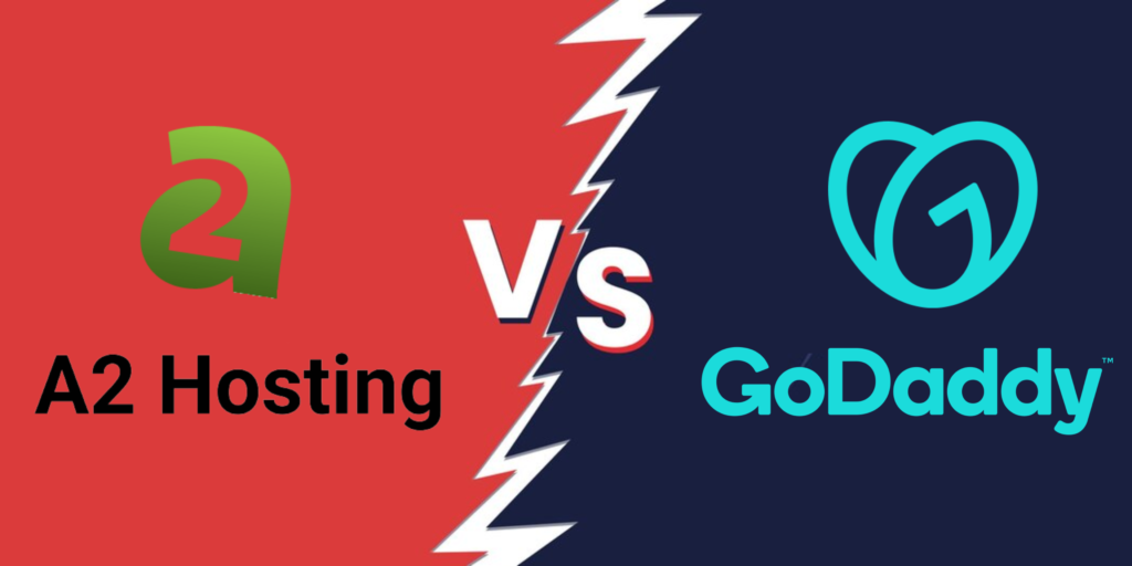 A2 Hosting vs GoDaddy? Which One is Best for Your Business