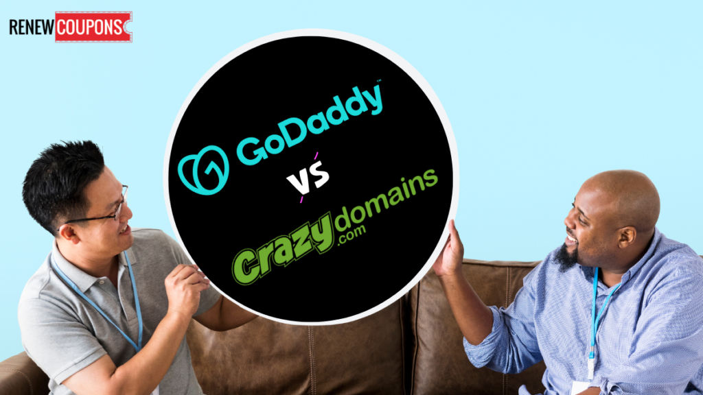 Crazy Domains or GoDaddy? Which One is Best Suits for You