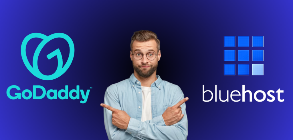 GoDaddy Vs Bluehost Hosting- The Complete Comparison