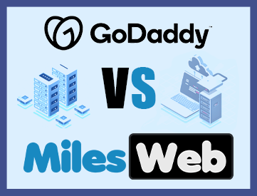 MilesWeb versus GoDaddy