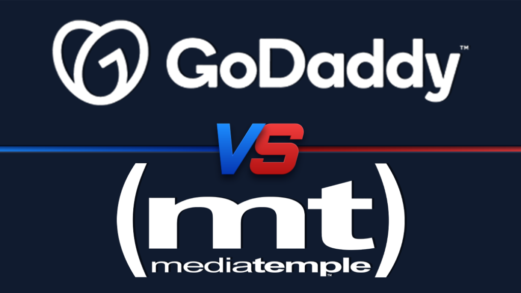 GoDaddy and Media Temple: Which One You Should Choose