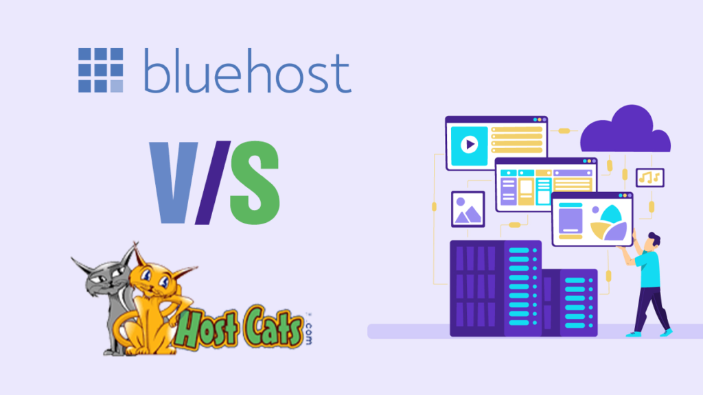 Bluehost vs HostCats: Choosing the Right Hosting Solution