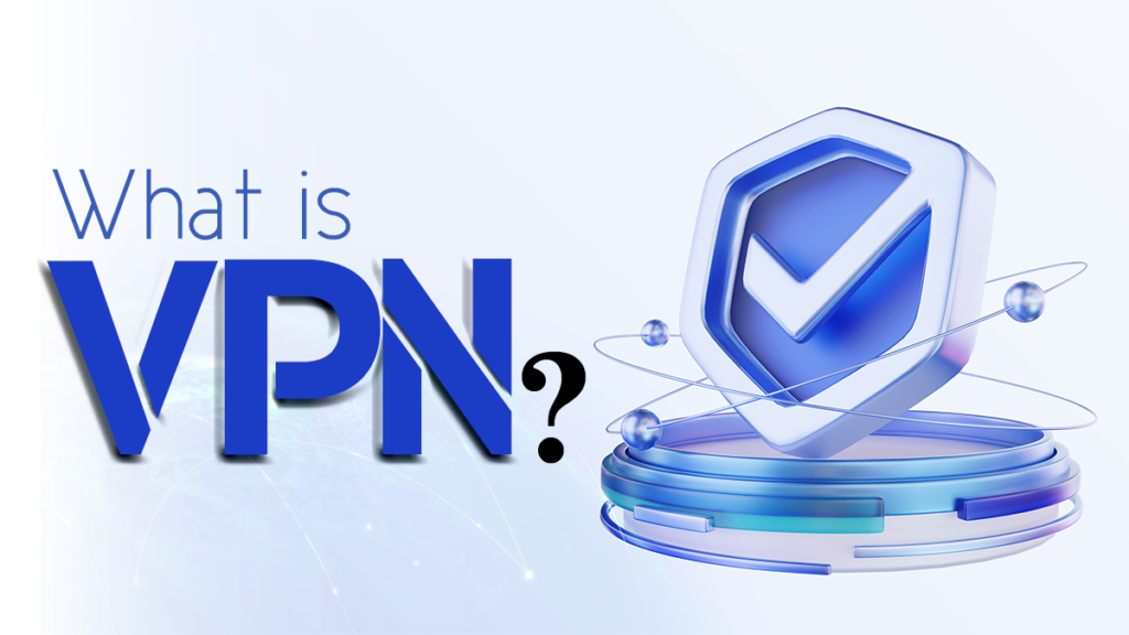 What is a VPN, and How Does a VPN Work?