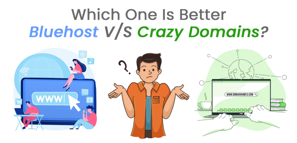 Which-One-Is-Better,-Bluehost-vs.-Crazy-domains